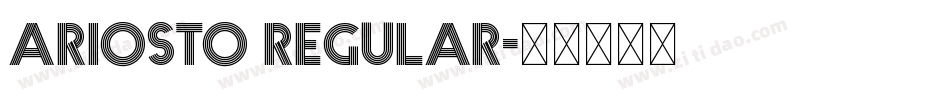 Ariosto Regular字体转换